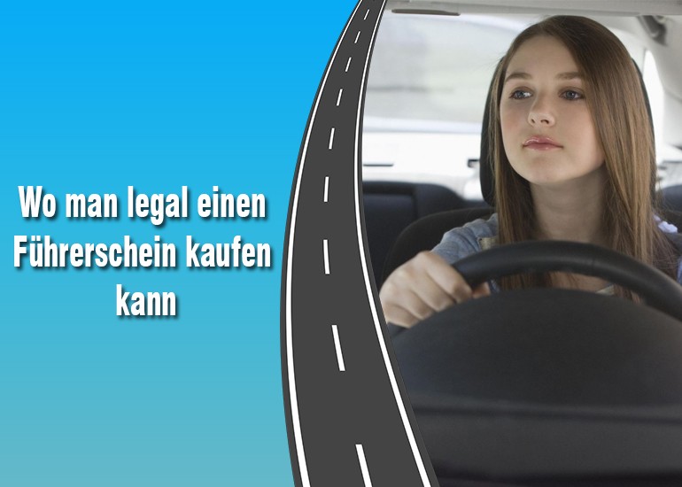 Wo kann man legal einen Führerschein kaufen
